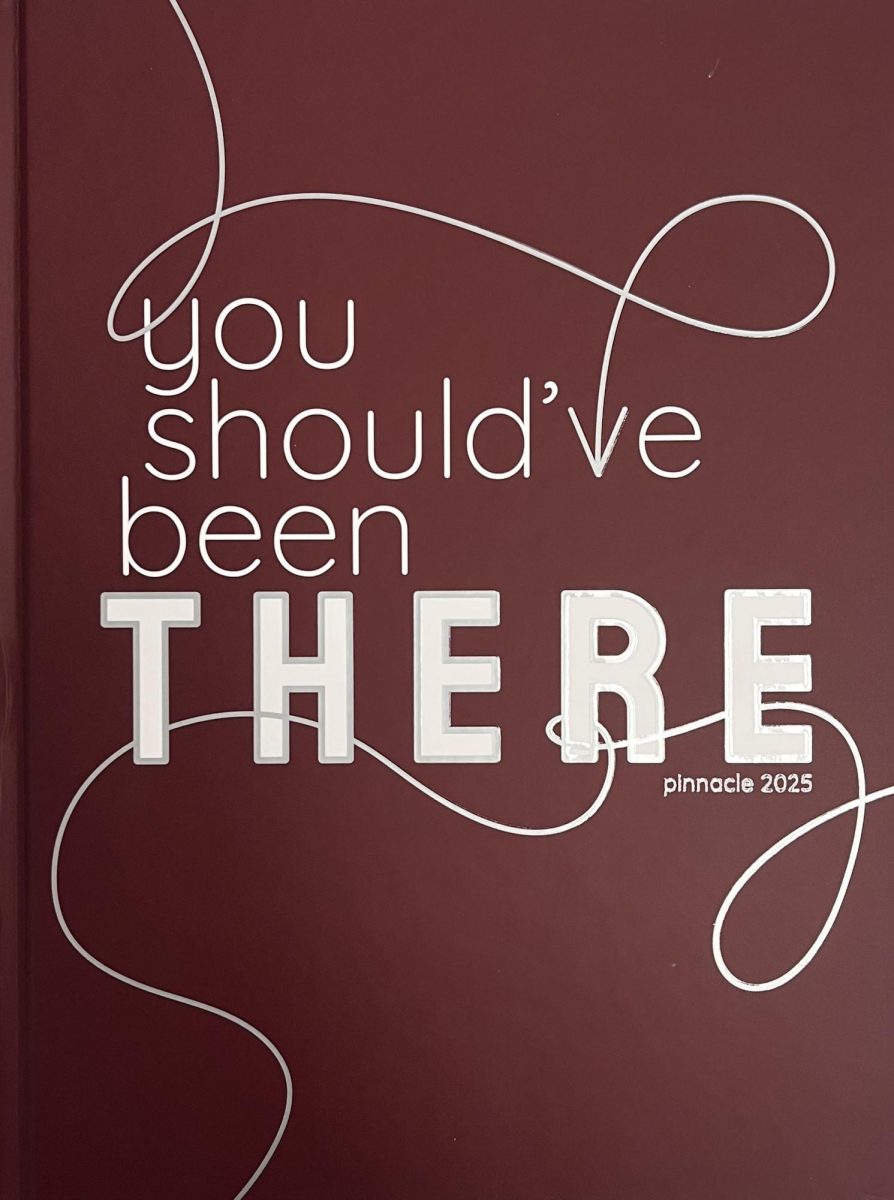 The front cover of the 2025 Pinnacle Yearbook, "You Should've Been There."