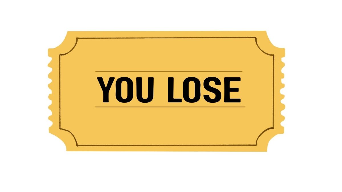 The graphic displays a classic ticket with the words “you lose” on it, symbolizing how inaccessible it is to get concert tickets in recent years. (media created by Skylar Holtgrewe)